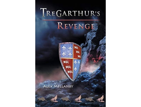 Livro Tregarthurs Revenge Book 2 de Alex Mellanby (Inglês)