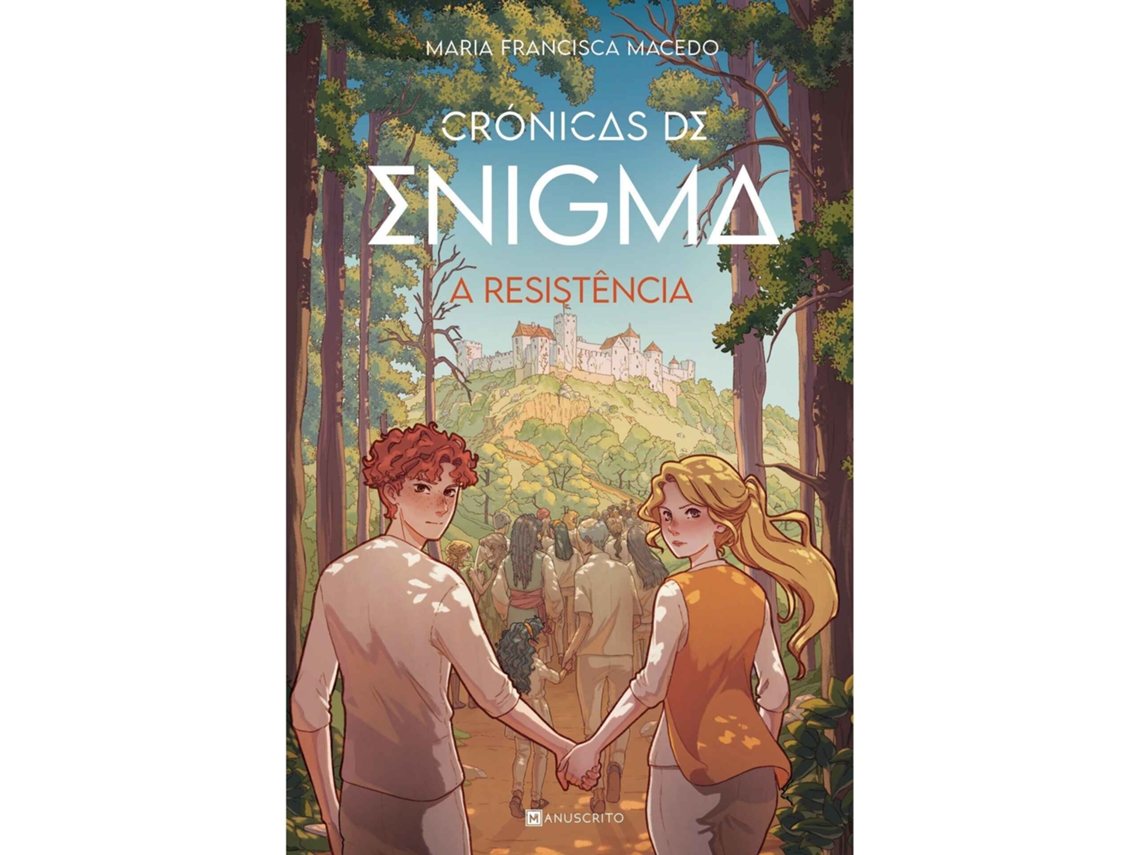 Crónicas De Enigma Nº 3 - A Resistência De Maria Francisca Macedo