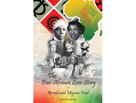 Livro The Pan-african Love Story Of Arnold And Mignon Ford De David Comissiong (inglês)
