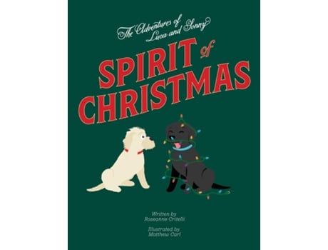 Livro The Adventures of Luca amp Sonny Spirit of Christmas de Roseanne Critelli (Inglês)