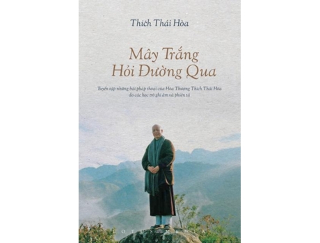 Livro Mây Tr?ng H?i Ðu?ng Qua De Thích Thái Hòa (inglês)