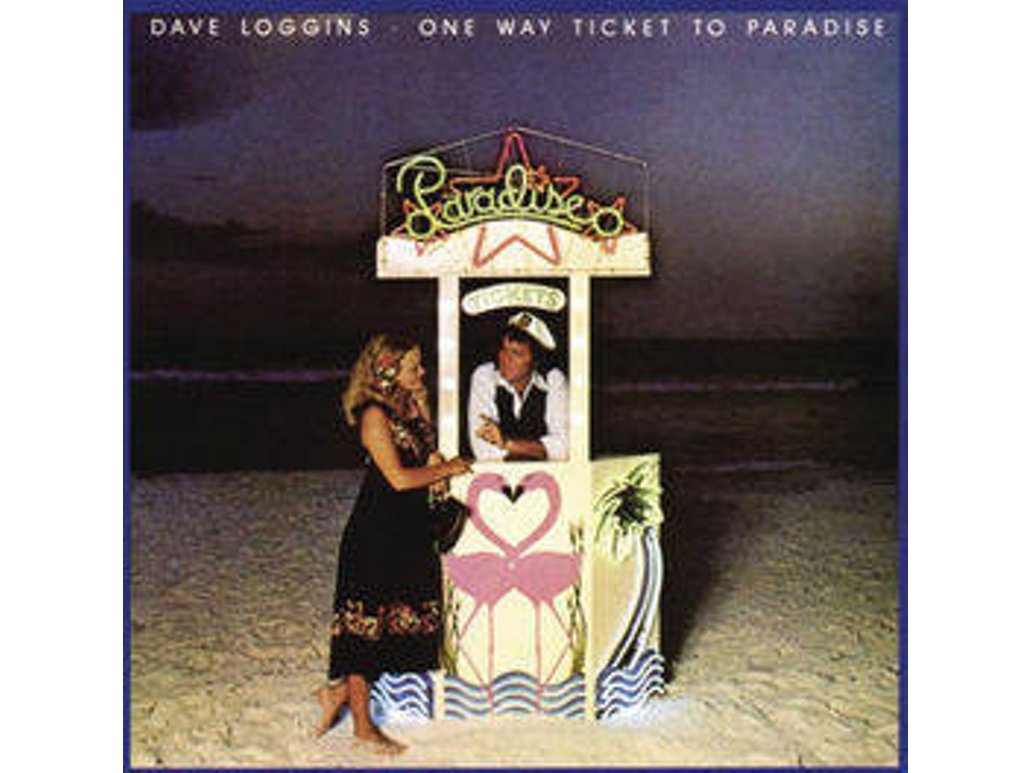 CD Dave Loggins - One Way Ticket To Hell ...And Back (1CDs)