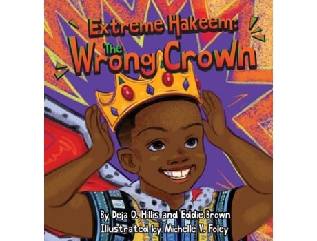 Livro Extreme Hakeem: The Wrong Crown Deja Oneke Hillis, Eddie Brown (Inglês)