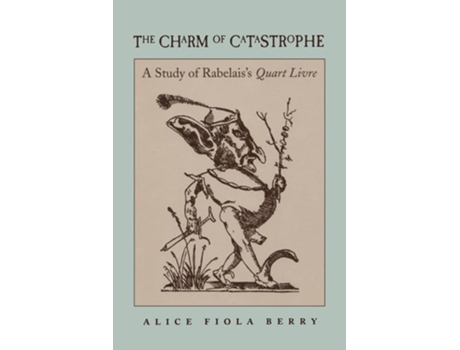 Livro The Charm Of Catastrophe De Alice Fiola Berry (inglês)