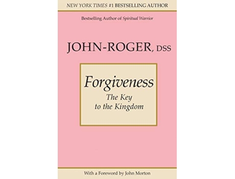 Livro Forgiveness The Key to the Kingdom de JohnRoger (Inglês)