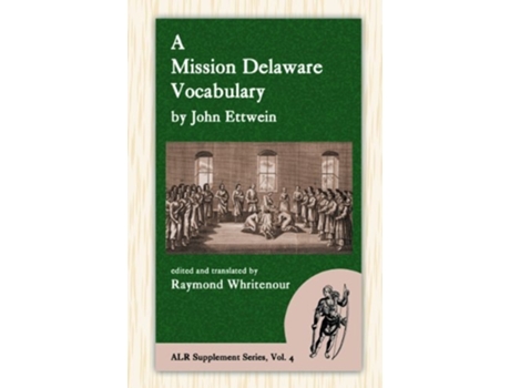 Livro A Mission Delaware Vocabulary de John Ettwein (Inglês - Capa Dura)