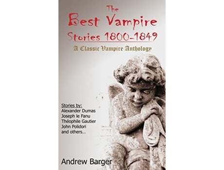 Livro The Best Vampire Stories 18001849 A Classic Vampire Anthology Best Short Stories 18001849 de Joseph Le Fanu Polidori John (Inglês)