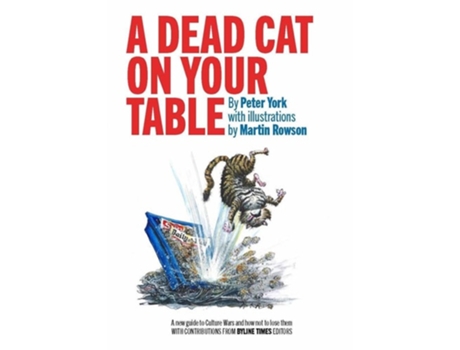 Livro A Dead Cat On Your Table de Peter York (Inglês)