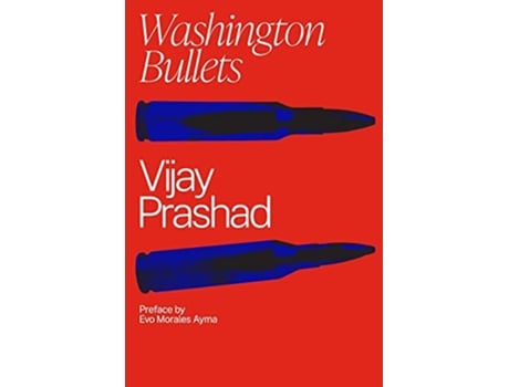 Livro Washington Bullets de Vijay Prashad (Inglês)