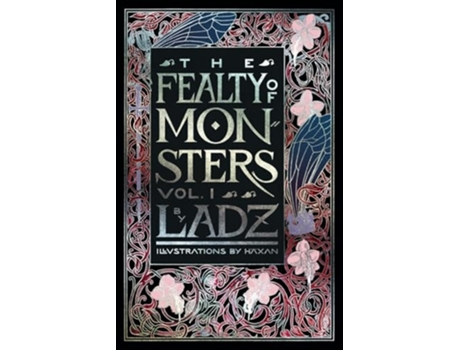 Livro The Fealty of Monsters Volume 1 de Ladz (Inglês)