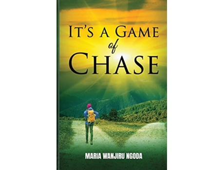 Livro Its a Game of Chase de Maria Wanjiru Ngoda (Inglês)