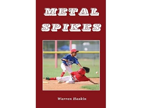 Livro Metal Spikes de Warren Haskin (Inglês)