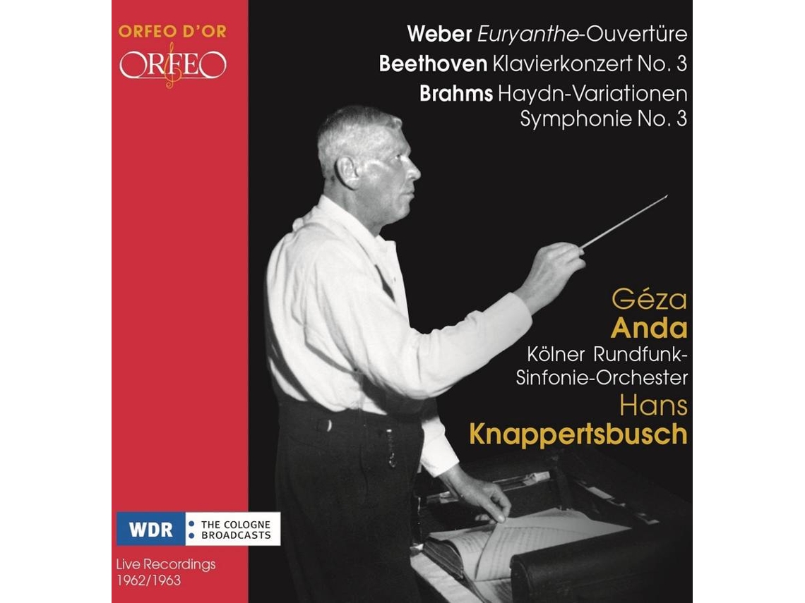 CD Anda,Geza/Knappertsbusch,Hans/Kölner Rundfunk SO - Euryanthe-Ouvertüre/Klavierkonzert 3/Haydn-Var. (2CDs)