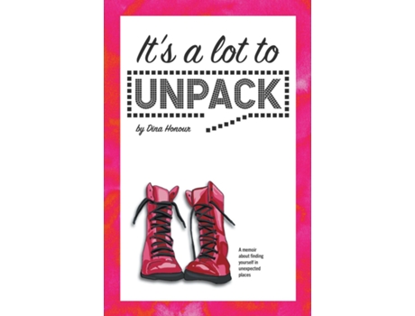 Livro Its a Lot to Unpack de Dina Honour (Inglês)