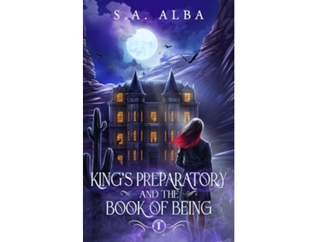 Livro Kings Preparatory and the Book of Being de Sa Alba (Inglês)
