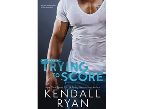 Livro Trying to Score Hot Jocks de Kendall Ryan (Inglês)