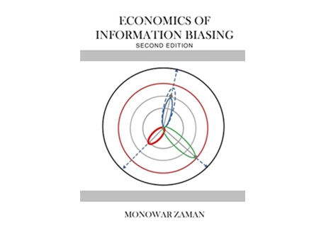 Livro Economics of Information Biasing de Monowar Zaman (Inglês)