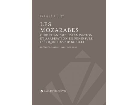 Livro Les Mozarabes de Aillet Cyrille (Espanhol)