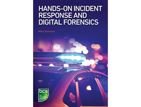 Livro Handson Incident Response and Digital Forensics de Mike Sheward (Inglês)