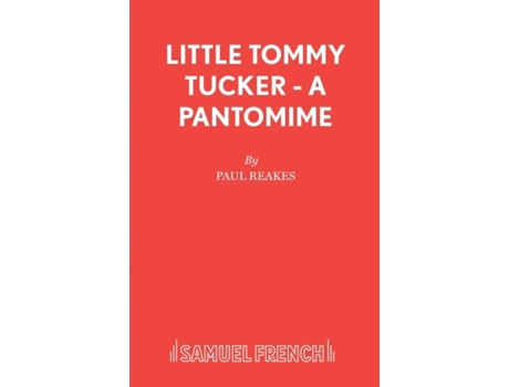 Livro Little Tommy Tucker - A Pantomime Paul Reakes (Inglês)