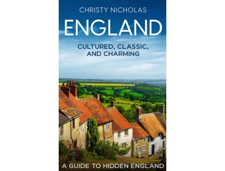 Livro England A Guide to Hidden England de Christy Nicholas (Inglês)