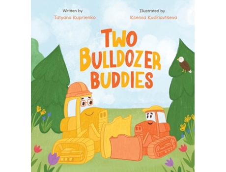Livro Two Bulldozer Buddies de Tatyana Kuprienko (Inglês - Capa Dura)