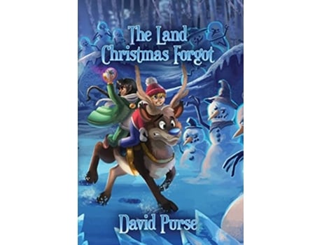 Livro The Land Christmas Forgot De David Purse (inglês - Capa Dura)