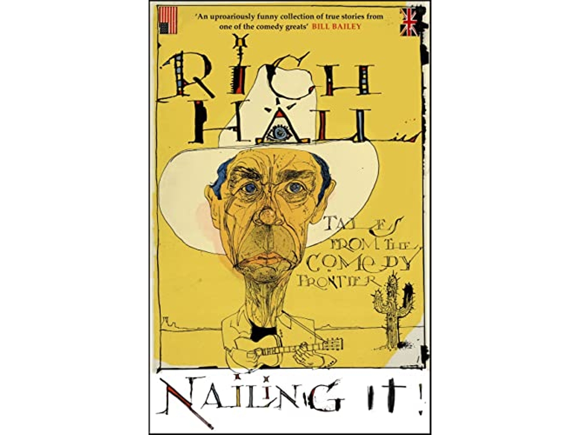 Livro Nailing It de Rich Hall (Inglês - Capa Dura)
