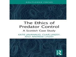 Livro The Ethics of Predator Control A Scottish Case Study de Katie Javanaud (Inglês)