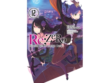 Livro re:zero starting life in another world, vol. 12 (light novel) de tappei nagatsuki (inglês)