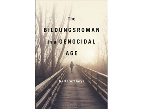 Livro Bildungsroman in a Genocidal Age de Ned Curthoys (Inglês - Capa Dura)