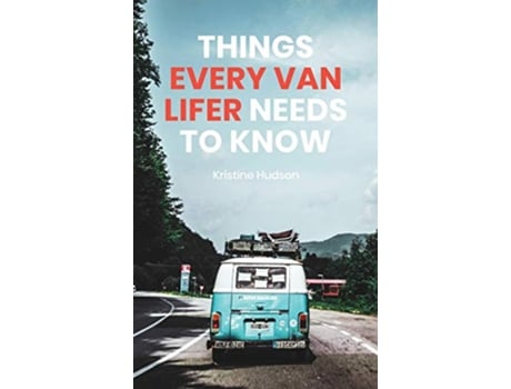 Livro How to Live the Dream Things Every Van Lifer Needs to Know de Kristine Hudson (Inglês - Capa Dura)