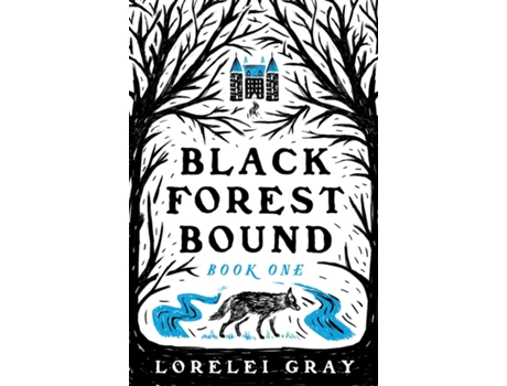 Livro Black Forest Bound De Lorelei Gray (inglês)