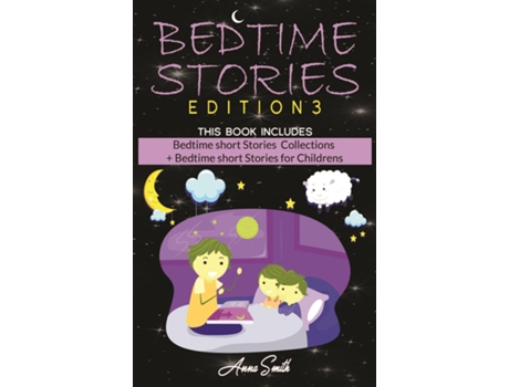Livro Bedtime Stories This Book Includes Quotbedtime Short Stories Collections Bedtime Short Stories For Childrens Quot De Anna Smith (inglês)