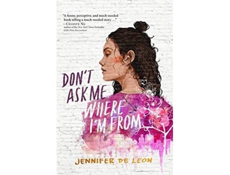 Livro Dont Ask Me Where Im From de Jennifer de Leon (Inglês)
