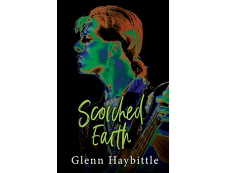 Livro Scorched Earth de Glenn Haybittle (Inglês)