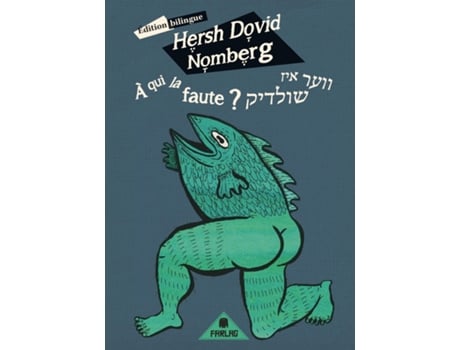 Livro À Qui La Faute ? De Hersh Dovid Nomberg (inglês)