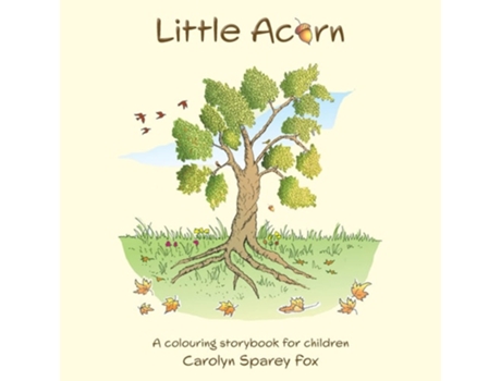 Livro Little Acorn De Carolyn Sparey Fox (inglês)