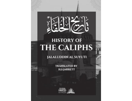 Livro History of the Caliphs ????? ??????? de Jalaluddin Al Suyuti (Inglês)
