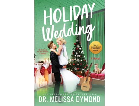 Livro Holiday Wedding-a sweet holiday romance with suspense A sweet holiday romance with suspense de Dymond (Inglês)
