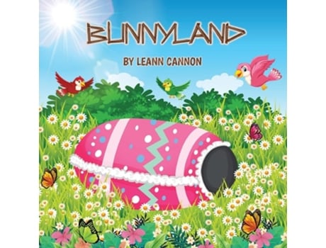 Livro Bunnyland De Leann Cannon (inglês)