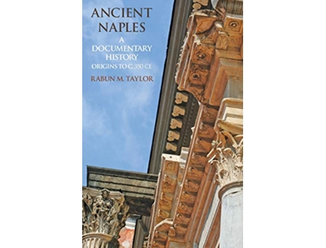 Livro Ancient Naples de Rabun M Taylor (Inglês)