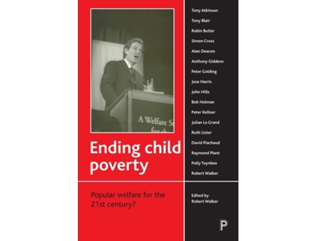 Livro Ending child poverty: Popular welfare for the 21st century? de Robert Walker (Inglês)