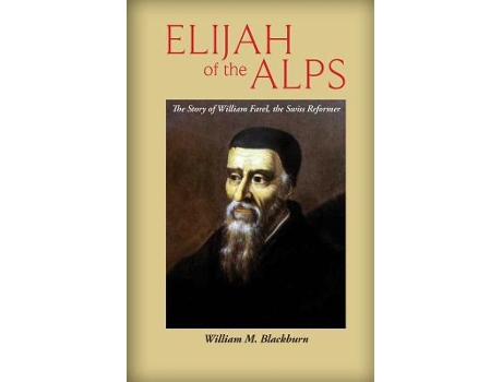 Livro Elijah of the Alps de William M Blackburn (Inglês)