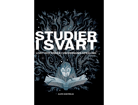 Livro Studier I Svart Livet Och Döden I Universums Spegling De Rickard Berghorn (inglês)