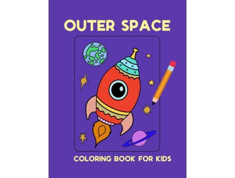 Livro Outer Space Coloring Book For Kids De Dagna Banas (inglês)