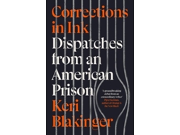 Livro Corrections In Ink De Keri Blakinger (inglês)