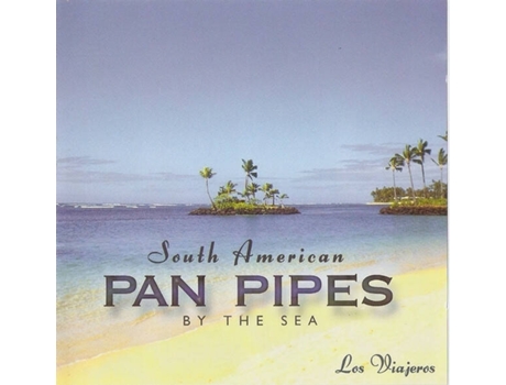 Cd South American Pan Pipes By The Sea Global Journey