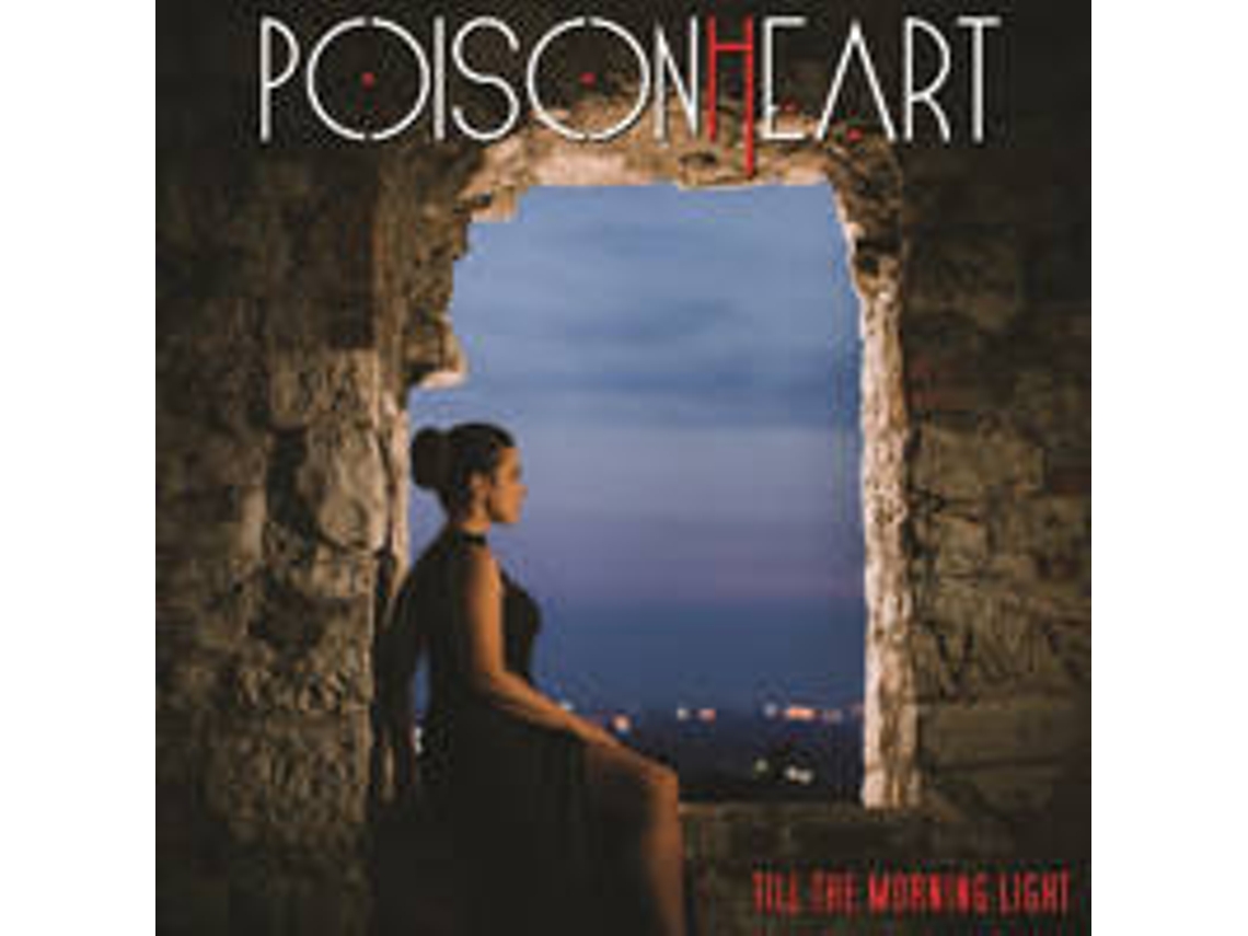 CD Poisonheart - Till The Morning Light