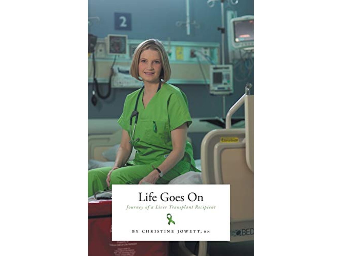 Livro Life Goes On Journey of a Liver Transplant Recipient de Christine Jowett (Inglês)